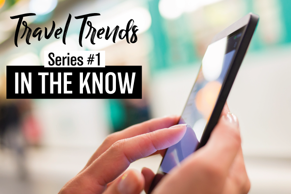 INTHEKNOW#1---Travel-Trends.png