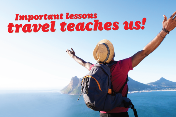 travel teaches us