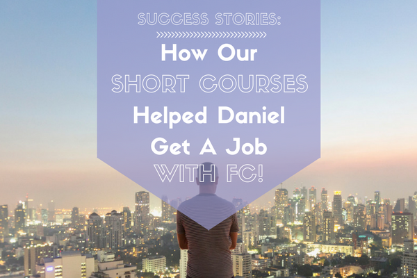 Daniel, our graduate, switched careers and is now a travel agent, thanks to our Short Courses.